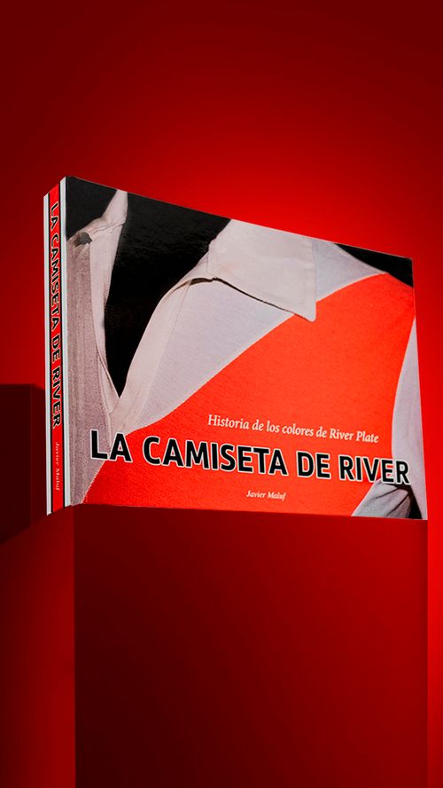 Libro La Camiseta De River Plate Historia